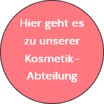 Hier geht es zu unserer Kosmetik-Abteilung